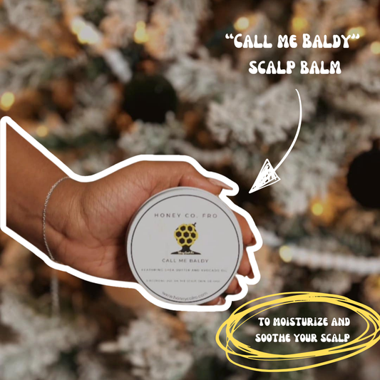 "Call Me Baldy" Scalp and Hair Balm